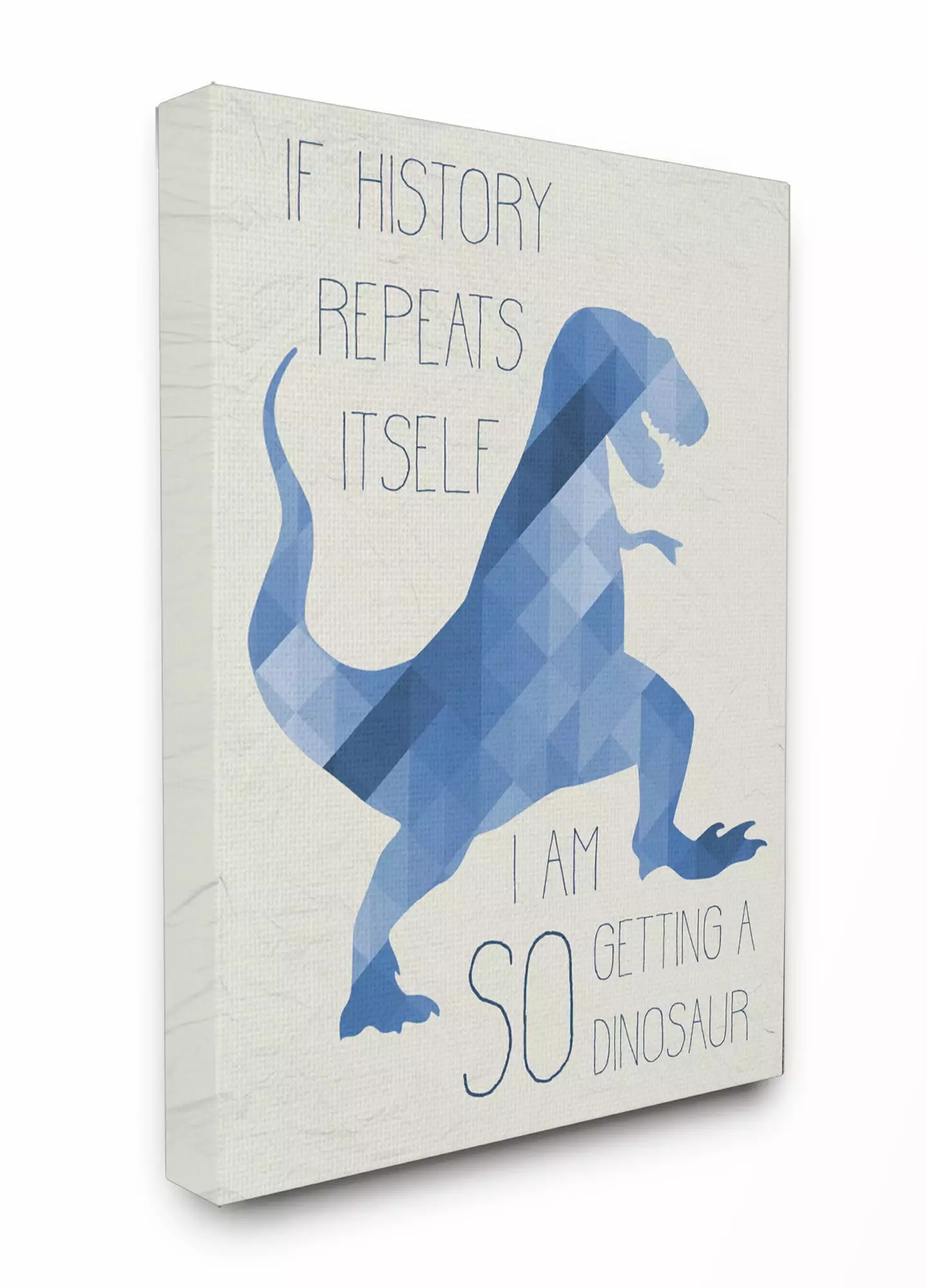 The Kids Room by Stupell I Am SO Getting a Dinosaur Blue Geometric Trex Stretched Canvas Wall Art. 16 x 1.5 x 20