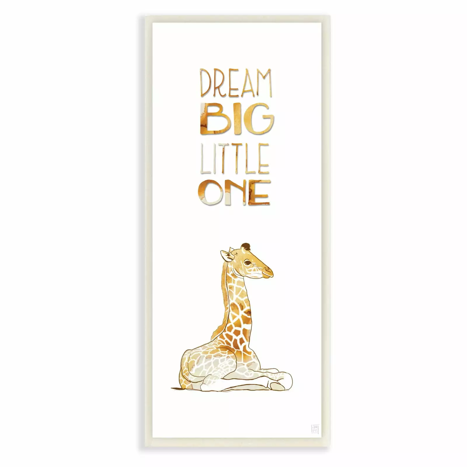 The Stupell Home Decor Collection Dream Big Little One Giraffe Wall Plaque Art